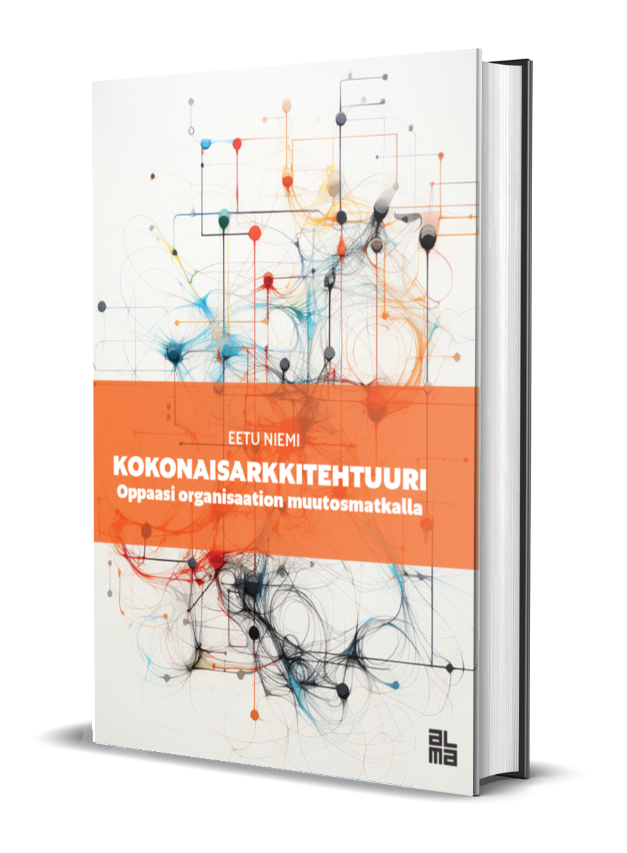 Kokonaisarkkitehtuuri: Oppaasi organisaation muutosmatkalla 3D mockup of a hardcover book "Kokonaisarkkitehtuuri: Oppaasi organisaation muutosmatkalla" by Eetu Niemi